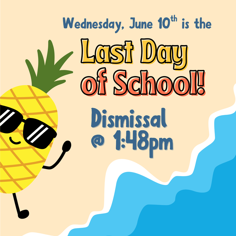 Last Day of School! - Wednesday, June 10th Thumbnail Image