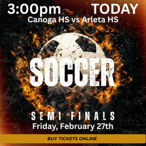 Soccer Semi Finals Today at 3 pm