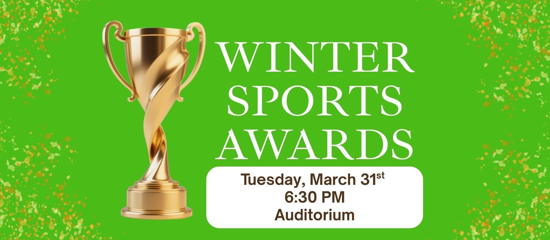 Winter Sports Awards 3/31/2026 6:30 pm