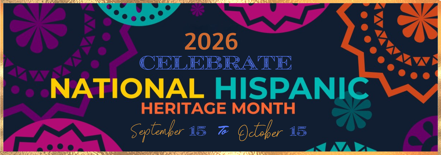 Homepage banner Celebrating National Hispanic Month Set 15-Oct 15