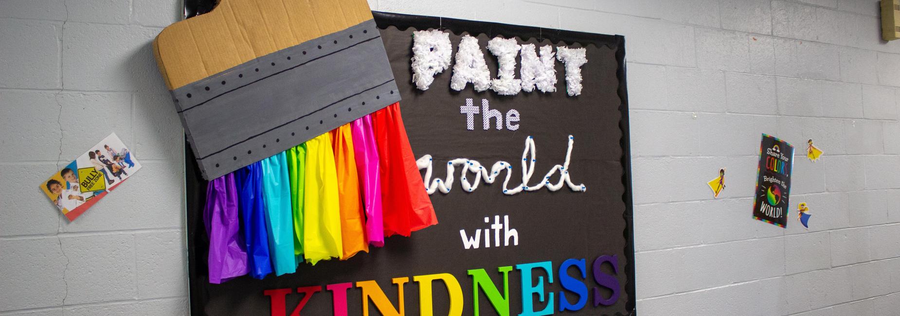 Paint the world with kindness.