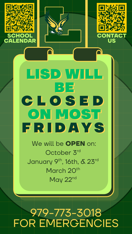 LISD Closed Most Fridays Sign
