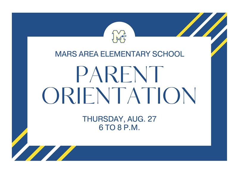 Blue poster for Mars Area Elementary School Parent Orientation event.