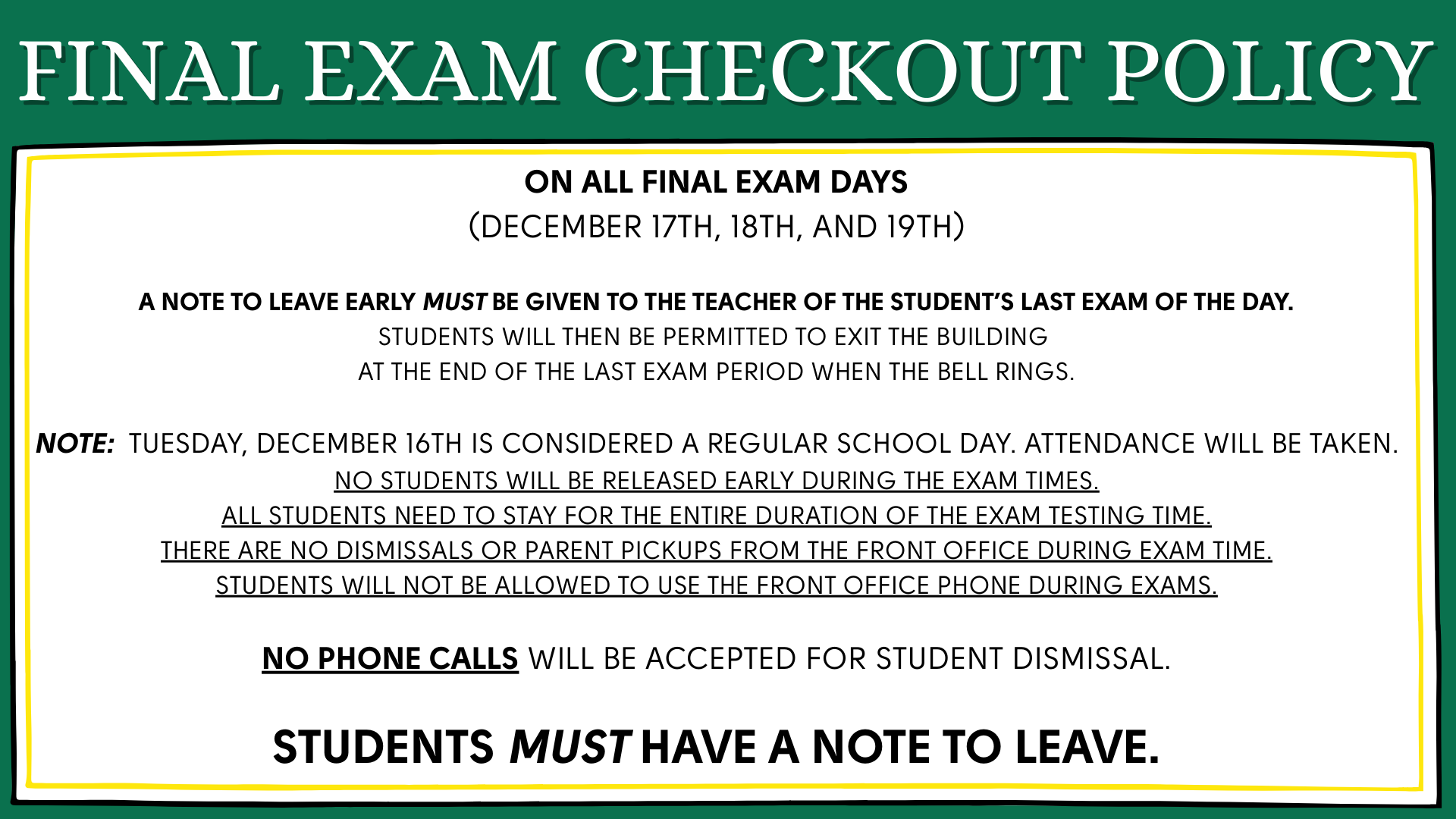 Final exam checkout policy announcement with important details and attendance rules.