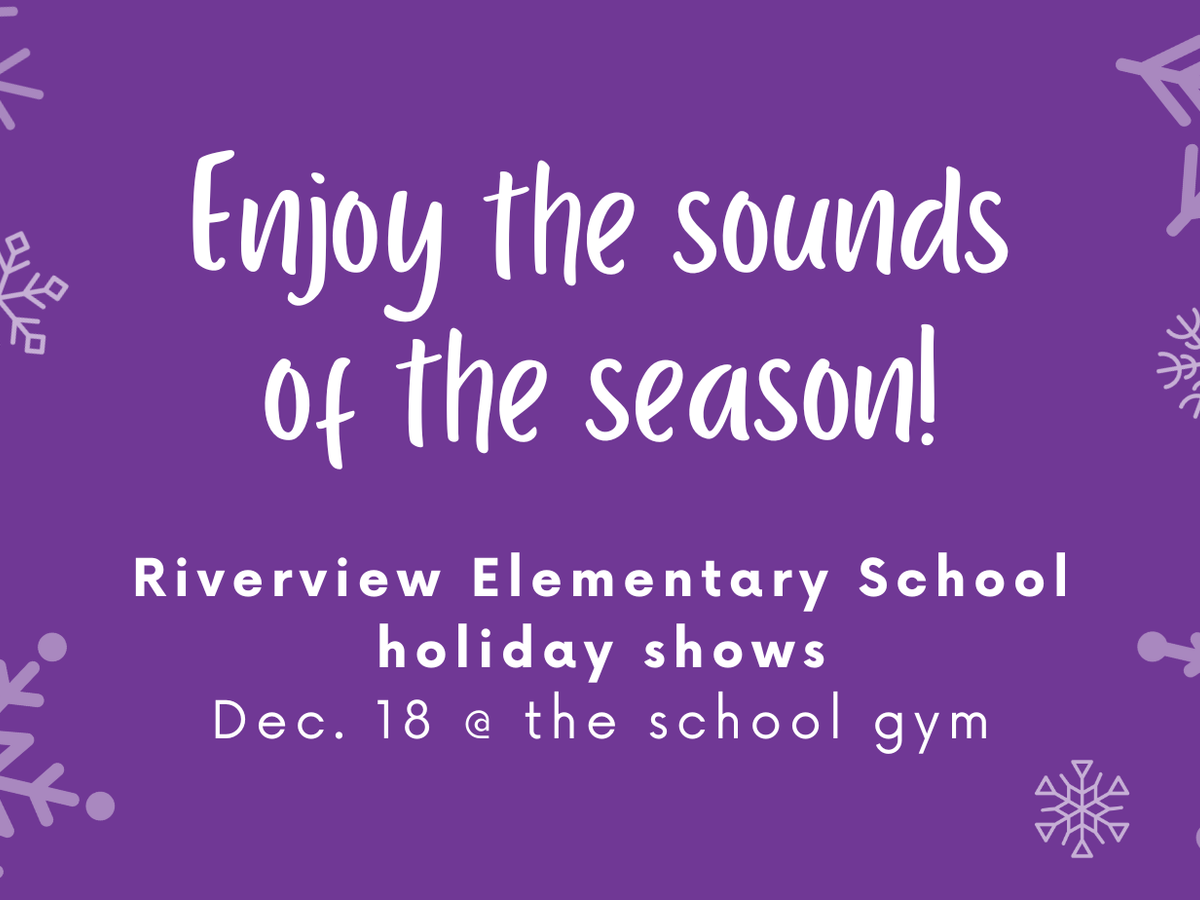 promo graphic - Riverview Elementary holiday program 2025