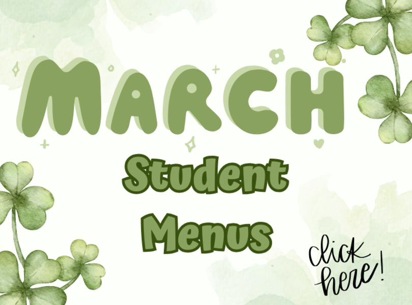 March Student Menus