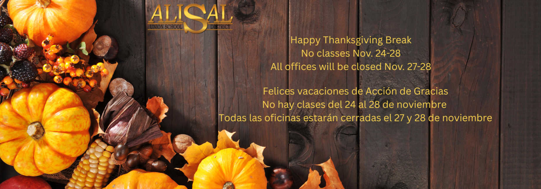 Graphic advertising Thanksgiving holiday Nov. 27-28, and no classes from Nov. 24-28.