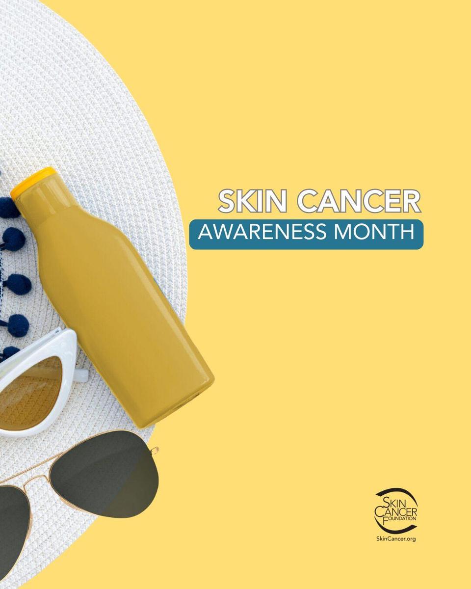 May is Skin Cancer Prevention Month