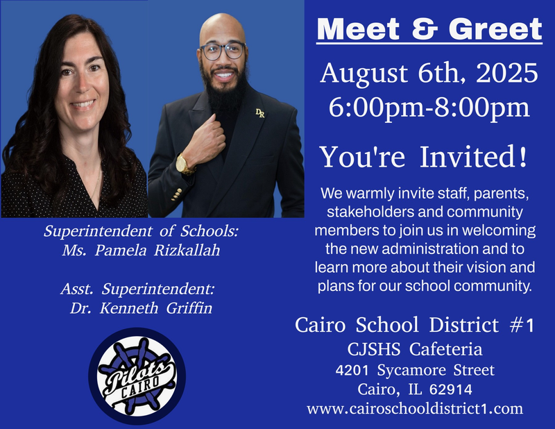 Meet & Greet - August 6th - 6PM-8PM @CJSHS Cafeteria