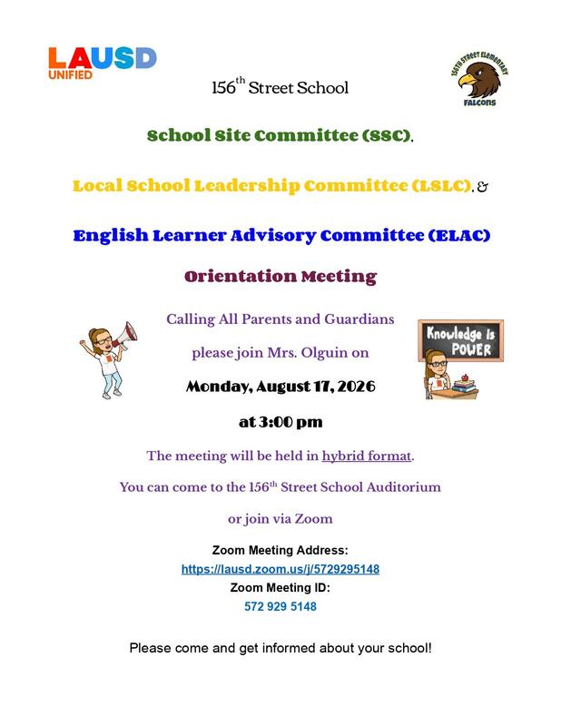 SSC, LSLC, and ELAC Orientation Meeting on Monday, August 17 at 3 pm via Zoom and in the auditorium