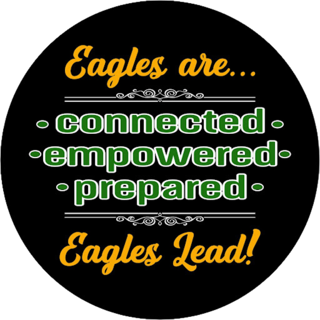 Eagles are Connected Empowered Prepared 