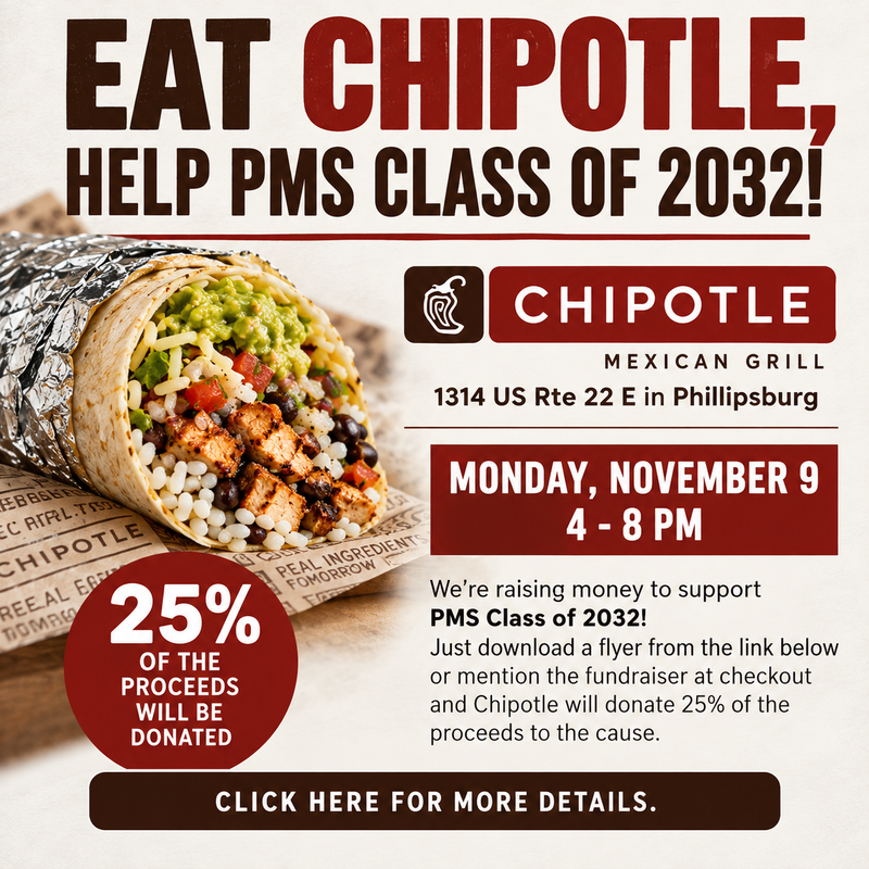 Chipotle fundraiser for PMS Class of 2032 on November 9, 4–8 p.m., in Phillipsburg.