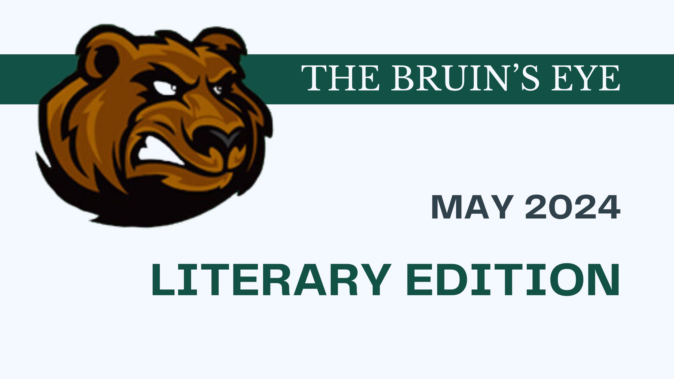 May 2024 Edition of The Bruin #39 s Eye GHS Newspaper THE BRUIN #39 S EYE