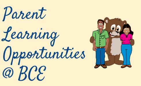 Parent Learning Opportunities @ BCE