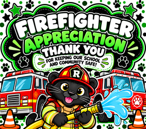 Firefighter Appreciation Sign 2026.png