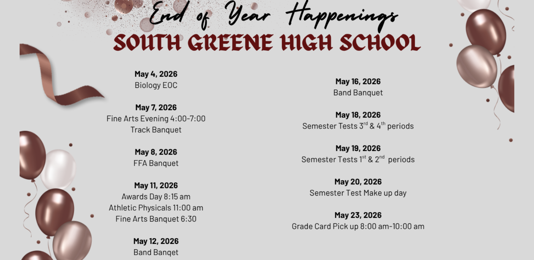 End of Year Happenings at South Greene High School. Includes a list of dates and activities for the last week of school.