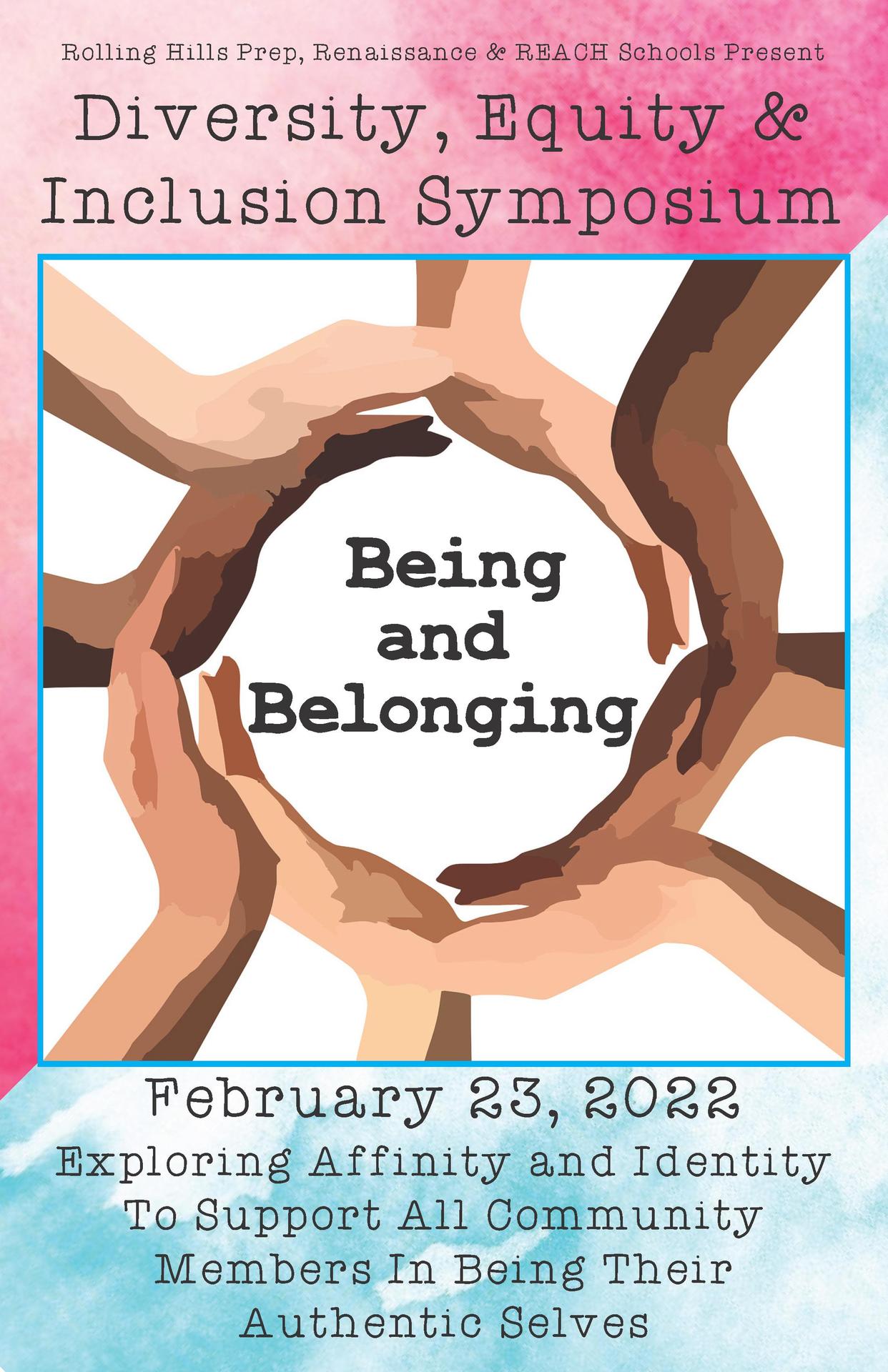 Being and Belonging - Diversity Symposium 2022 Poster - Event hosted on February 23, 2022