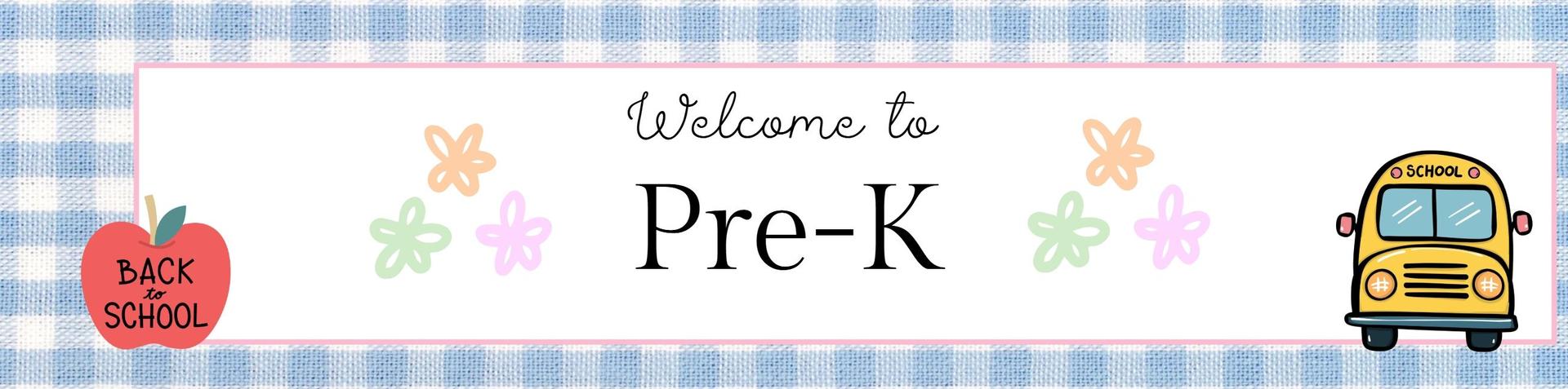 Welcome to Pre-K