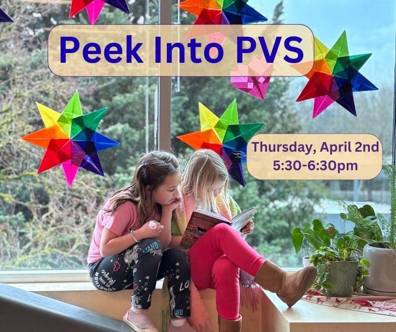 Peek Into PVS, Thursday, April 2nd, 530-6:30pm