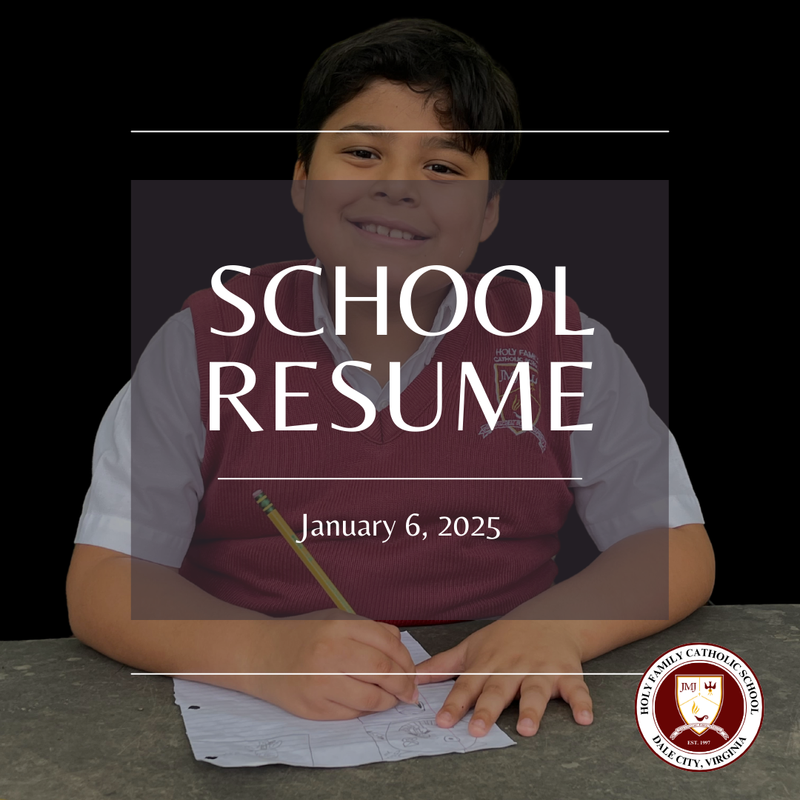 SCHOOL RESUMES Jan. 6th Holy Family Catholic School