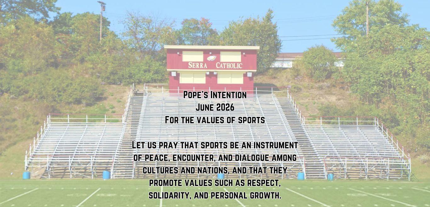 June 2026 Pope's Intention For the Value of Sports on Serra Catholic Stadium background