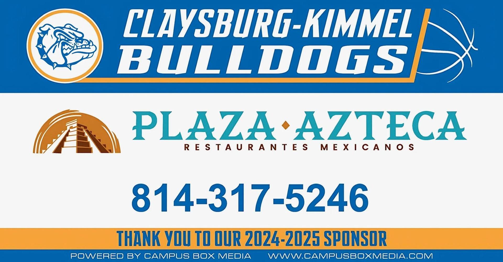 Claysburg-Kimmel Bulldogs sponsorship banner featuring Plaza Azteca and contact information.