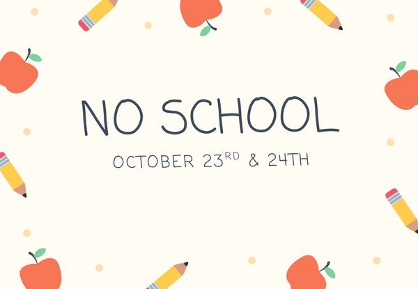 No School - October 23rd & 24th Thumbnail Image