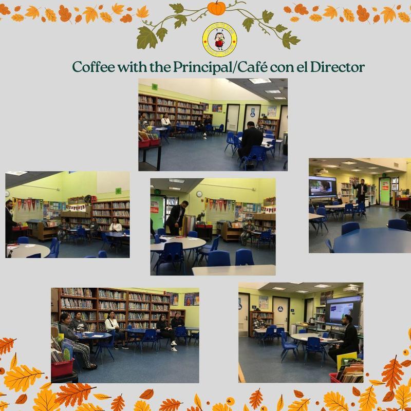 Coffee with the Principal/Café con el Director