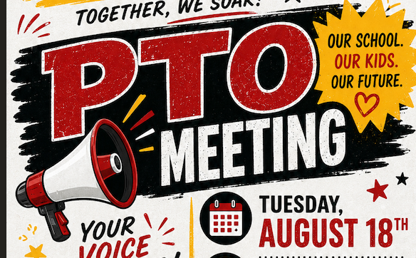 PTO MEETING AUGUST 18 @ 2:45 PM