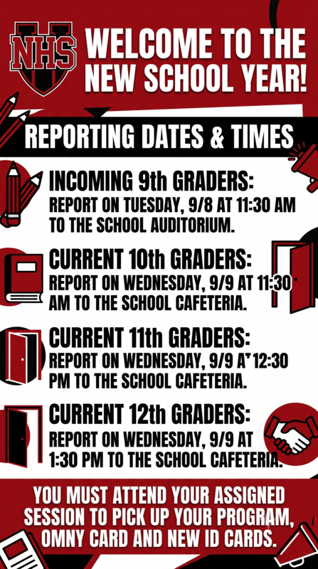 Newtown High School orientation flyer in red, black, and white. Top banner reads "WELCOME TO THE NEW SCHOOL YEAR!" with an "NHS" logo.  **Schedule:**  * **9th Grade:** Tuesday, 9/8 at 11:30 AM (Auditorium) * **10th Grade:** Wednesday, 9/9 at 11:30 AM (Cafeteria) * **11th Grade:** Wednesday, 9/9 at 12:30 PM (Cafeteria) * **12th Grade:** Wednesday, 9/9 at 1:30 PM (Cafeteria)  Bottom banner states attendance at your assigned session is required to pick up your program, OMNY Card, and new ID card.