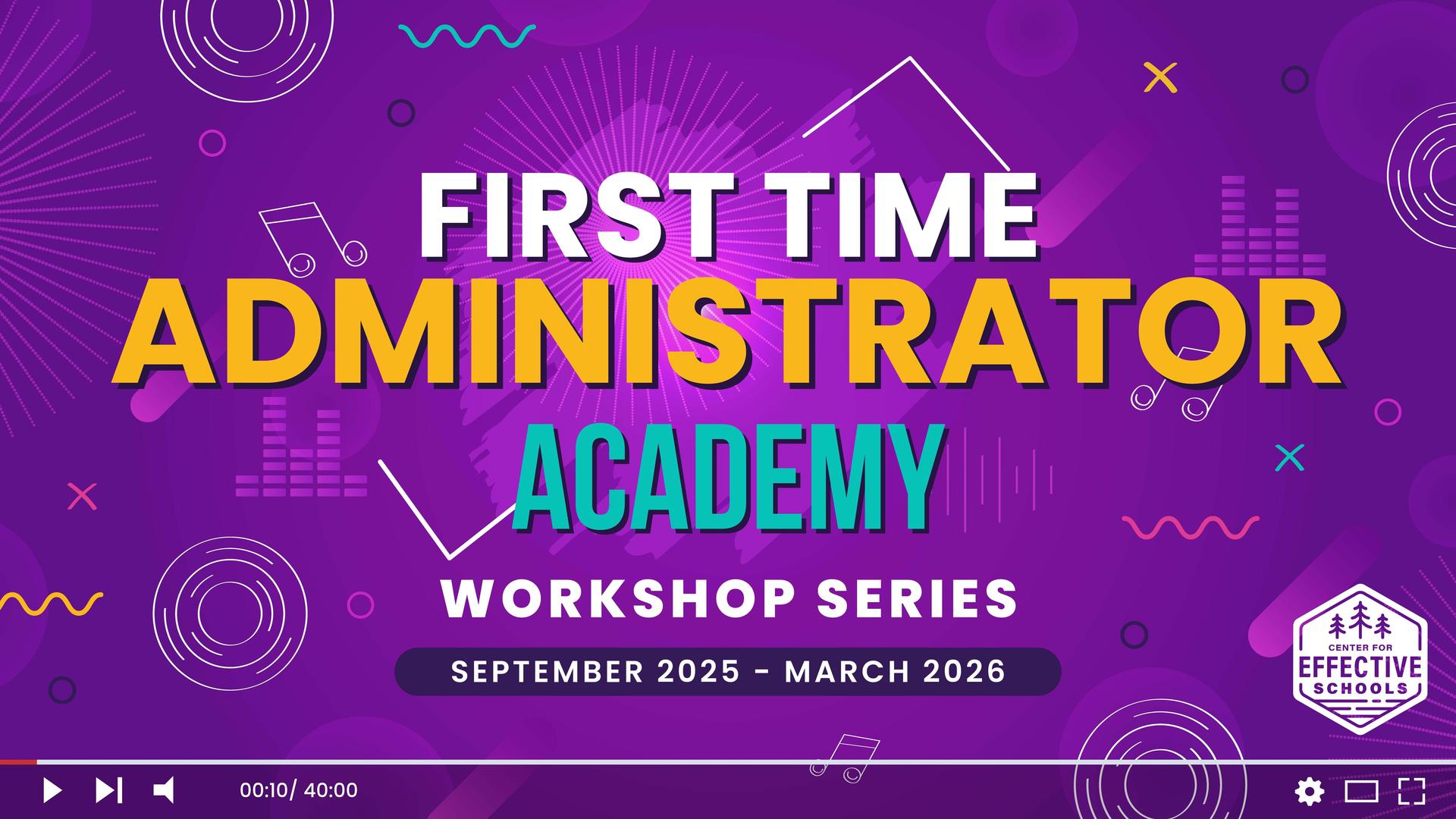 First Time Administrator Academy