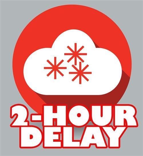 2 Hour Delay - January 22, 2019
