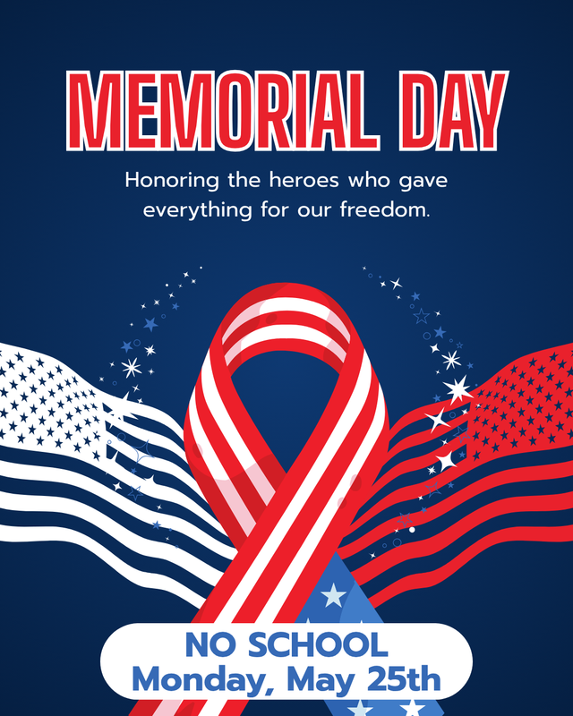 NO SCHOOL - Monday, May 25th Thumbnail Image