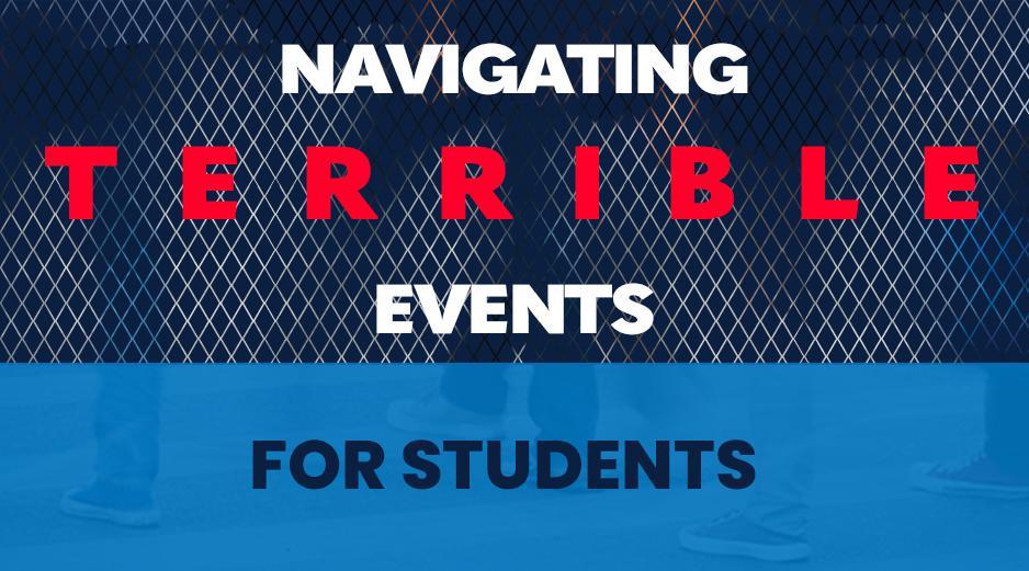 Navigating Terrible Events