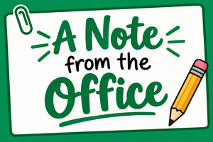 Reminder from the Office