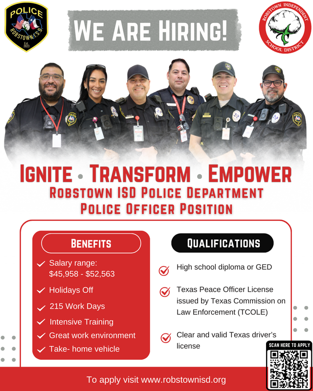 Hiring announcement for Robstown ISD Police Department with officers and benefits listed.