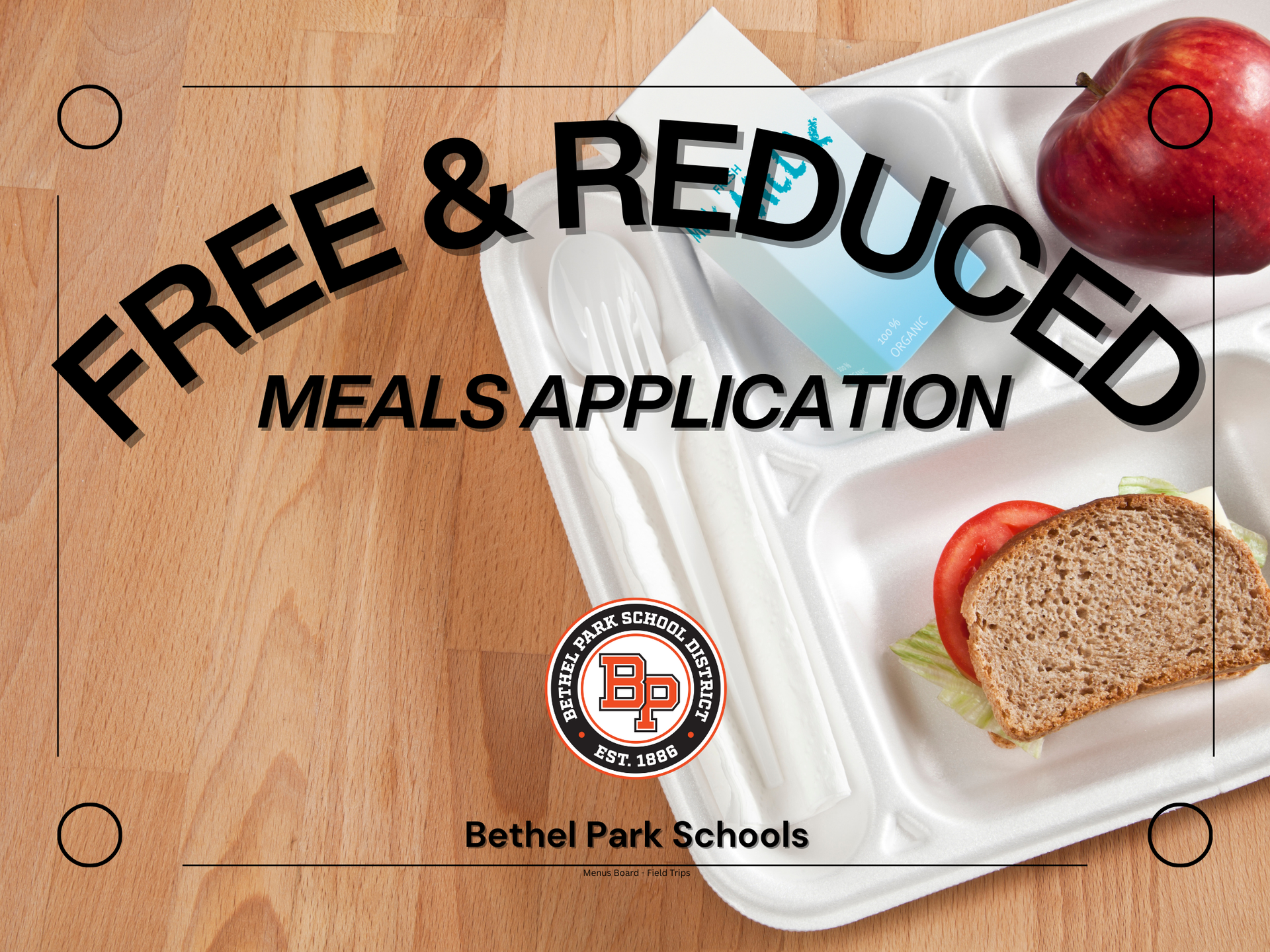 Free and Reduced Application