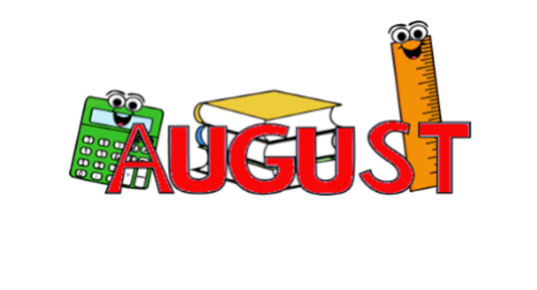 August means Start of School!