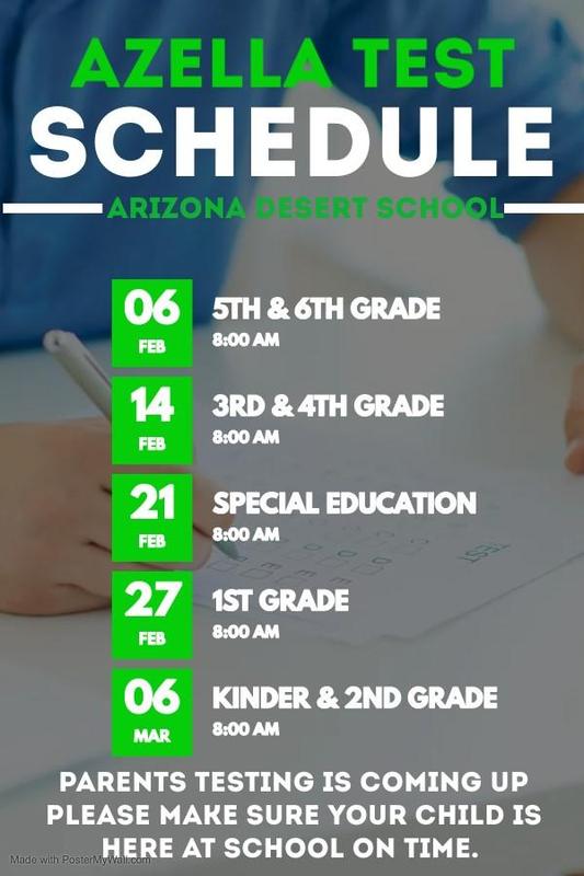 AZELLA TESTING SCHEDULE! Arizona Desert Elementary School