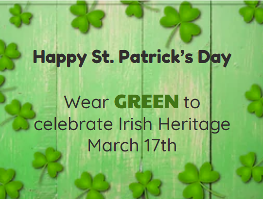 Wear Green March 17th for St. Patrick's Day