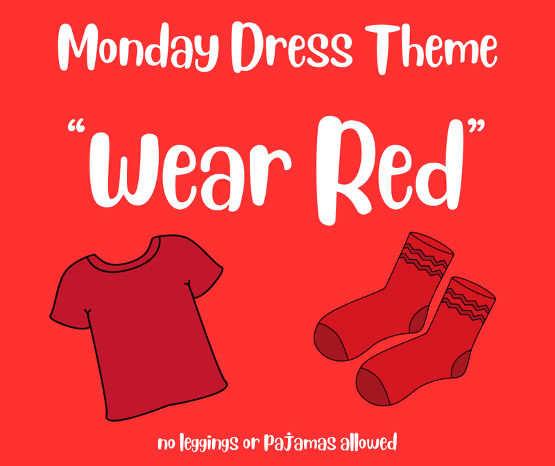 Red Ribbon Week Monday Dress Theme - 10-27-25 - "Wear Red" (no leggings or pajamas allowed)