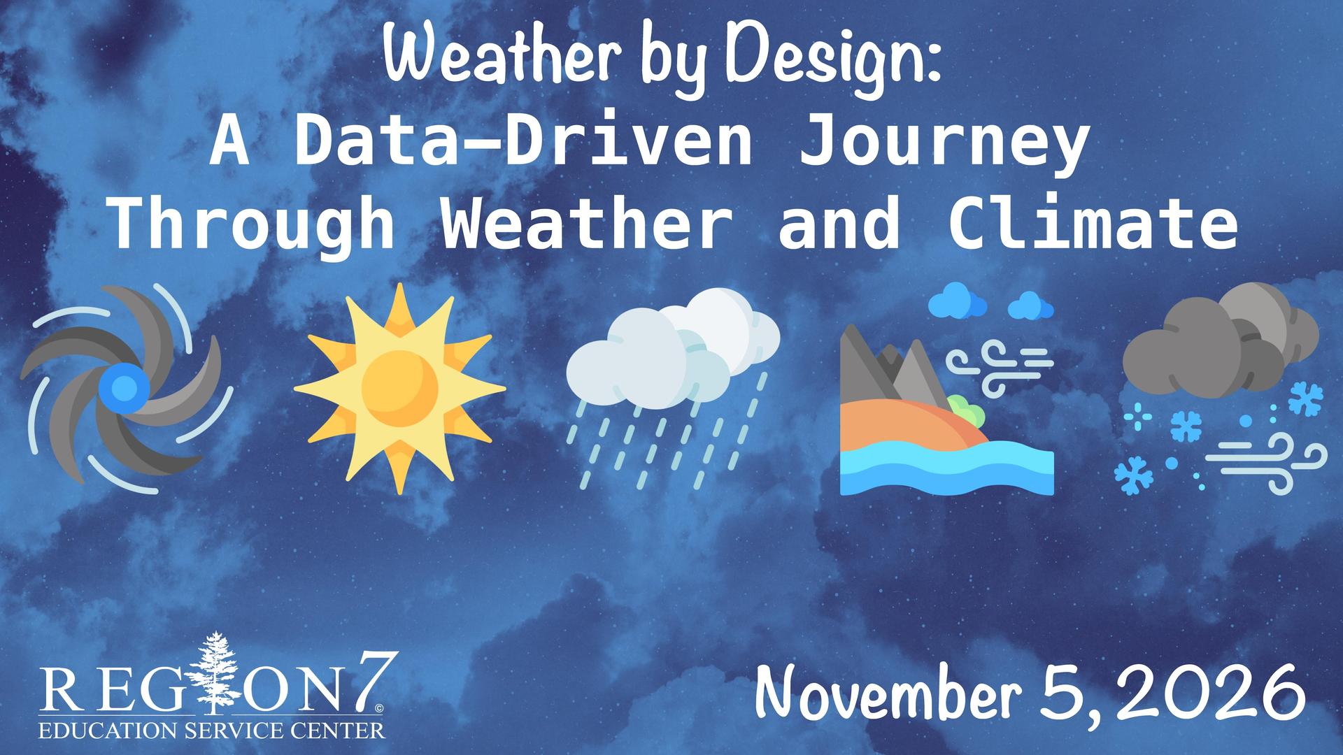 Weather by Design workshop graphic featuring weather icons and climate-themed imagery.