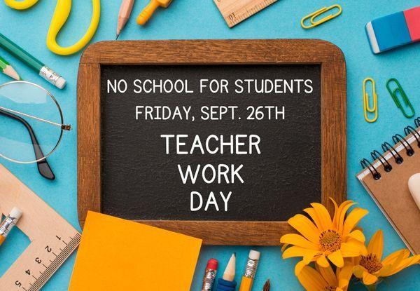 Schools will be closed on Friday, September 25th, 2025.