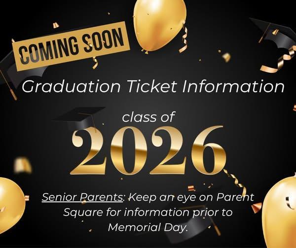 Important Update: Class of 2026 Graduation Tickets