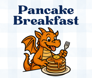 Cartoon dragon holding a fork with a stack of pancakes and text reads Pancake Breakfast