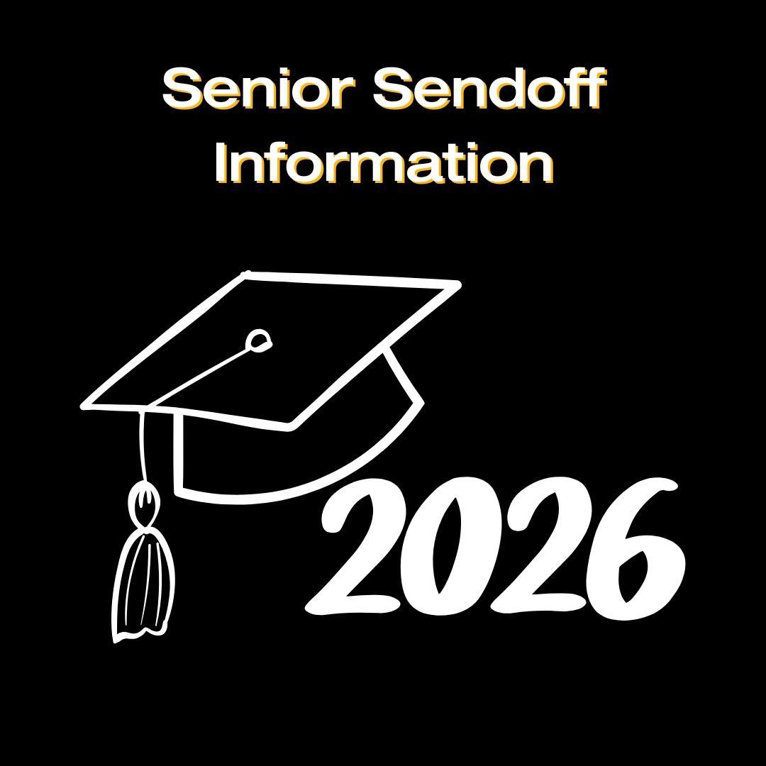 Image States: "Senior Sendoff" with a graduation cap icon and "2026"