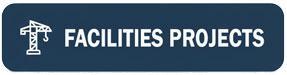 Facilities Projects