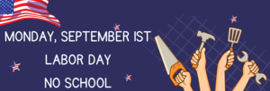 Labor Day No School Sept 1st