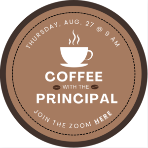 Coffee with the Principal