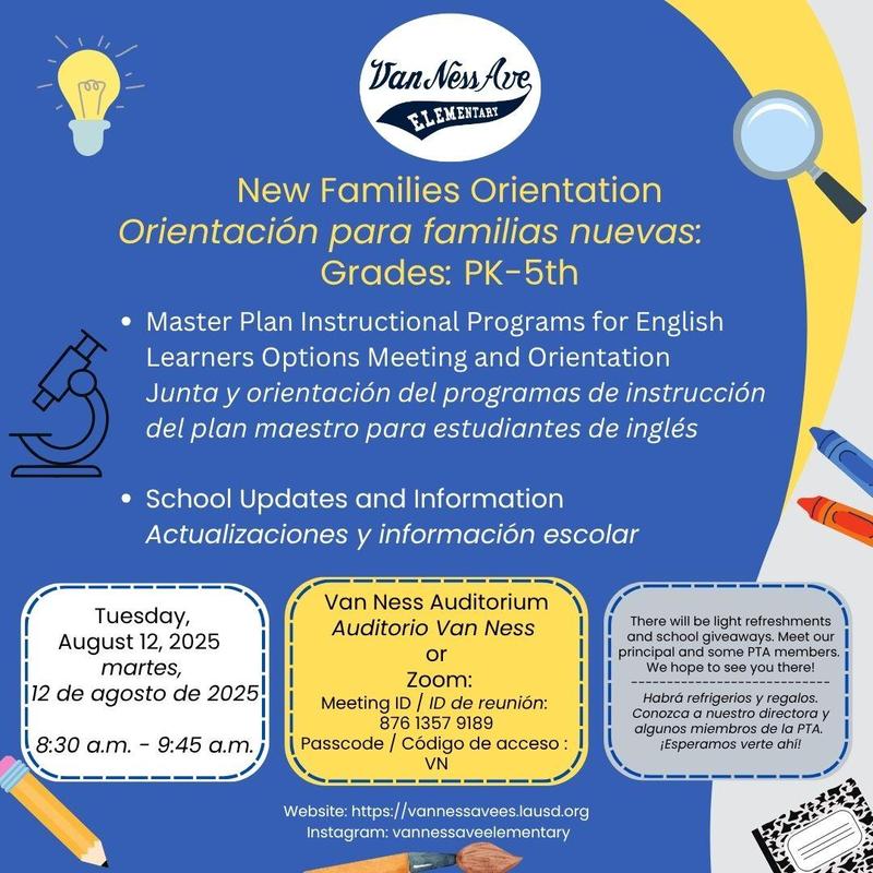 New Families Orientation Orientación para familias nuevas. Grades: PK-5th